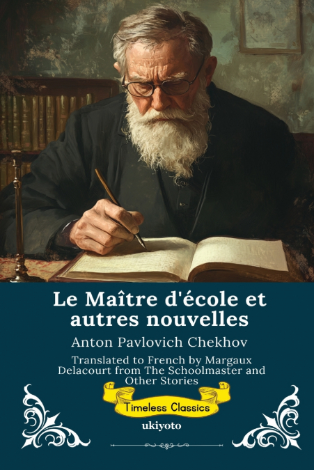 LE MAITRE D?ECOLE ET AUTRES NOUVELLES FRENCH VERSION OF TH