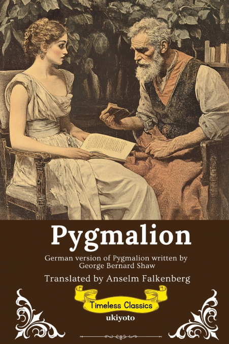 PYGMALION GERMAN VERSION