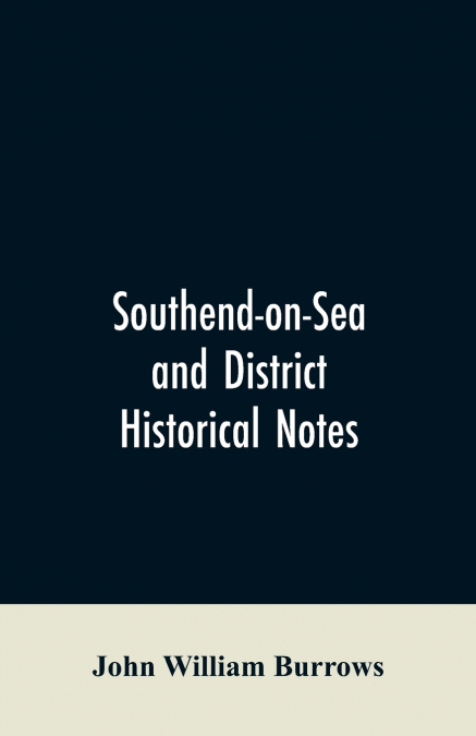 SOUTHEND-ON-SEA AND DISTRICT
