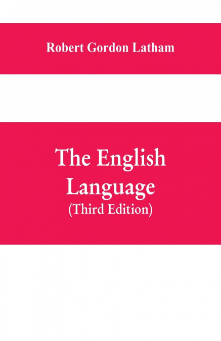 THE ENGLISH LANGUAGE