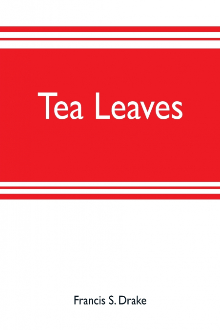 TEA LEAVES