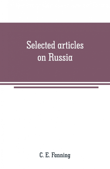 SELECTED ARTICLES ON RUSSIA