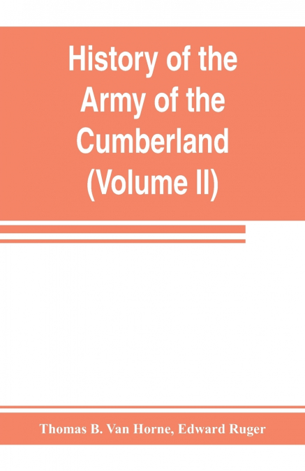 HISTORY OF THE ARMY OF THE CUMBERLAND