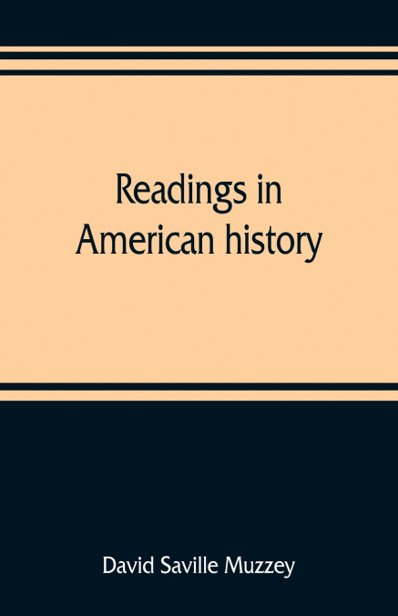 READINGS IN AMERICAN HISTORY