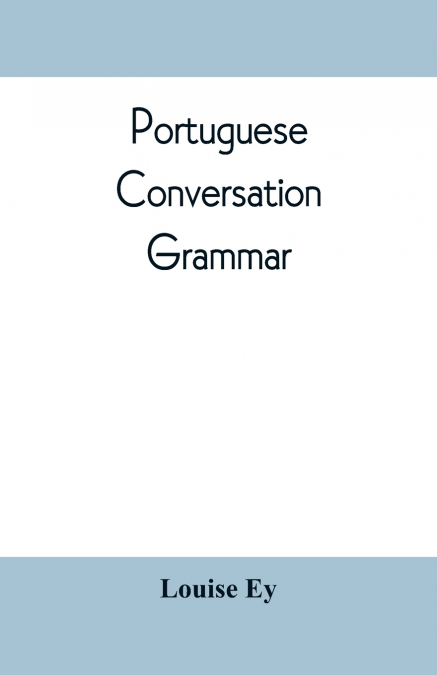 PORTUGUESE CONVERSATION-GRAMMAR