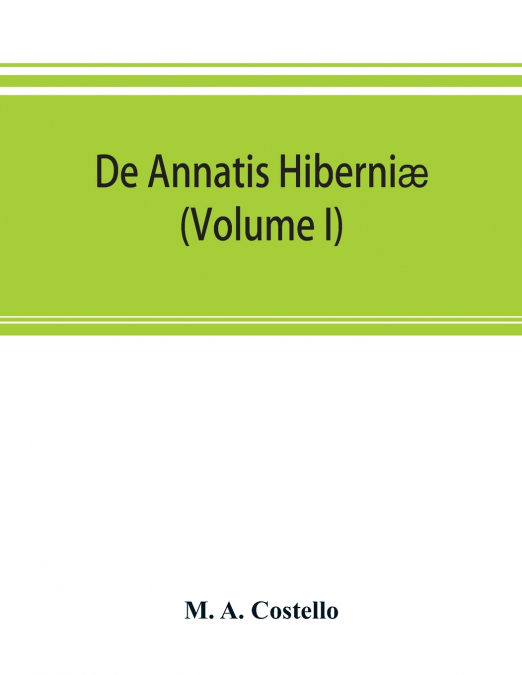 DE ANNATIS HIBERNI'