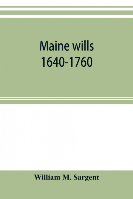MAINE WILLS