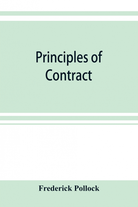 PRINCIPLES OF CONTRACT