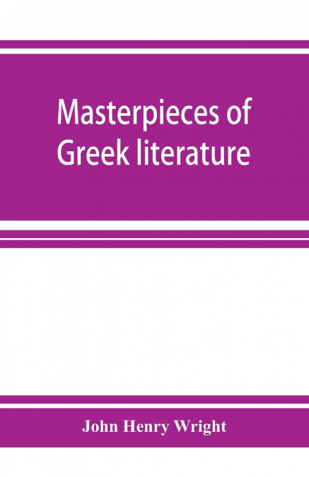 MASTERPIECES OF GREEK LITERATURE, HOMER