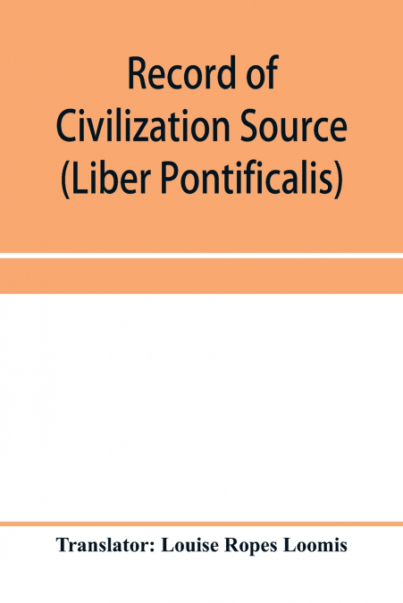RECORD OF CIVILIZATION SOURCE AND STUDIES THE BOOK OF THE PO