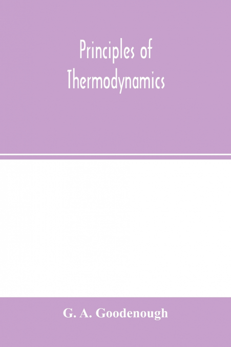 PRINCIPLES OF THERMODYNAMICS