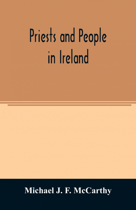 PRIESTS AND PEOPLE IN IRELAND