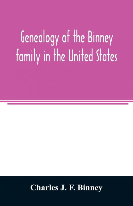 THE HISTORY AND GENEALOGY OF THE PRENTICE, OR PRENTISS FAMIL