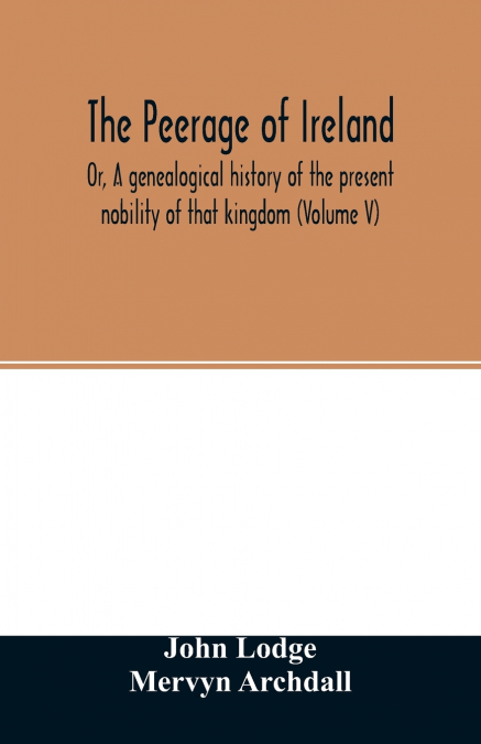 THE PEERAGE OF IRELAND