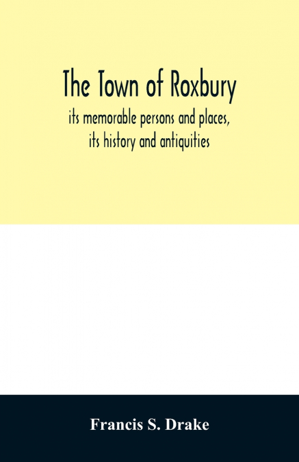 THE TOWN OF ROXBURY