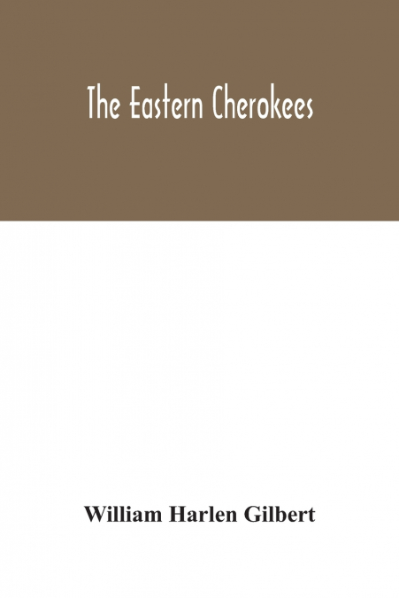 THE EASTERN CHEROKEES