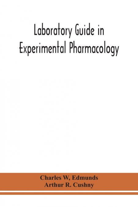 LABORATORY GUIDE IN EXPERIMENTAL PHARMACOLOGY