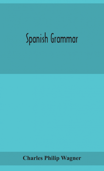 SPANISH GRAMMAR