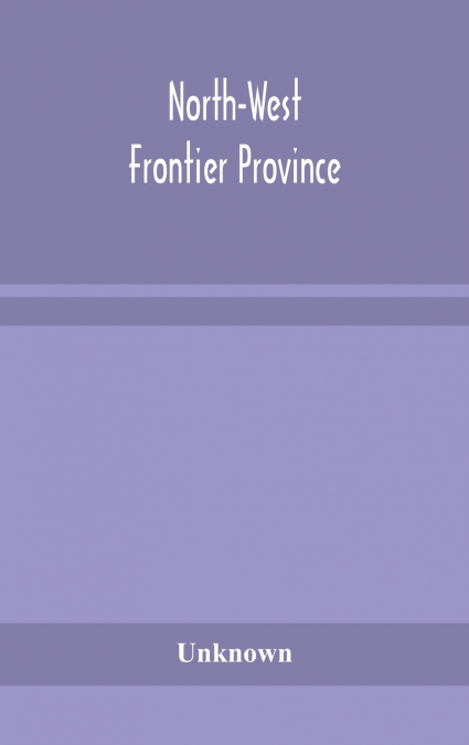 NORTH-WEST FRONTIER PROVINCE