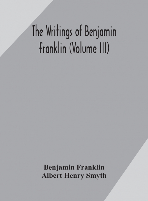 THE WORKS OF THE LATE DR. BENJAMIN FRANKLIN