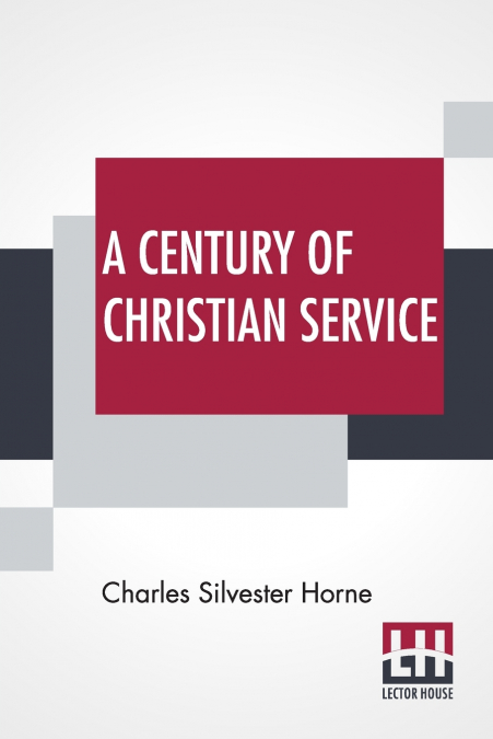A CENTURY OF CHRISTIAN SERVICE