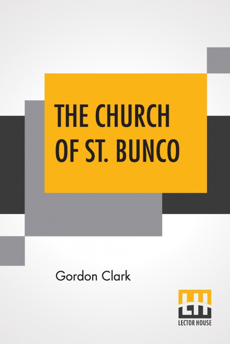 THE CHURCH OF ST. BUNCO