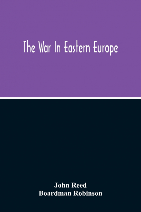 THE WAR IN EASTERN EUROPE