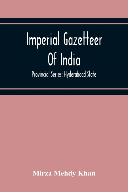 IMPERIAL GAZETTEER OF INDIA, PROVINCIAL SERIES