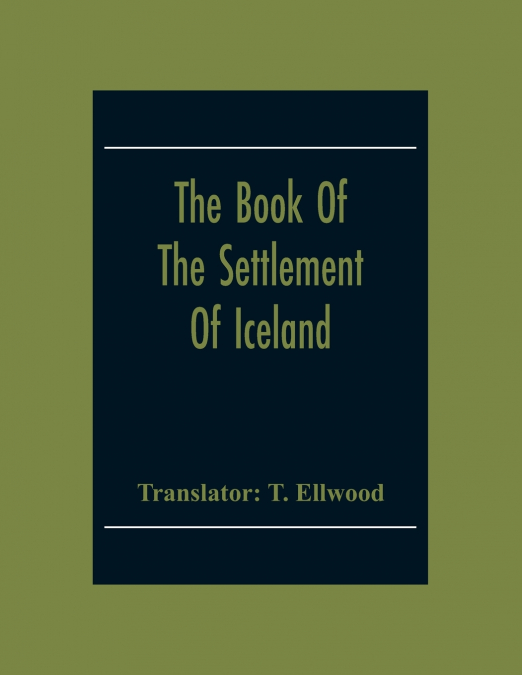 THE BOOK OF THE SETTLEMENT OF ICELAND