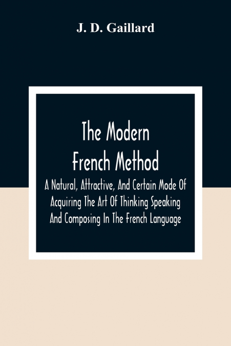 THE MODERN FRENCH METHOD