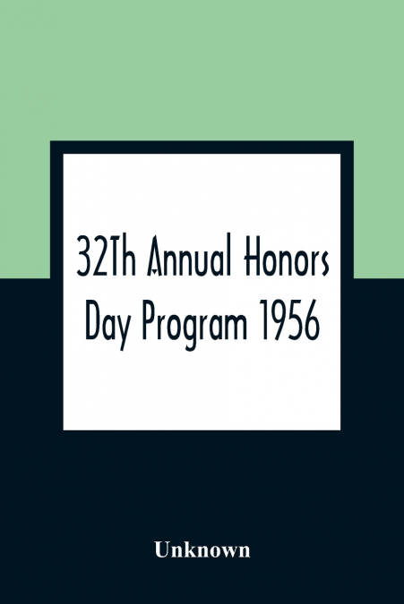 32TH ANNUAL HONORS DAY PROGRAM 1956