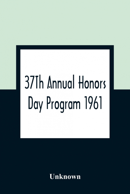 37TH ANNUAL HONORS DAY PROGRAM 1961