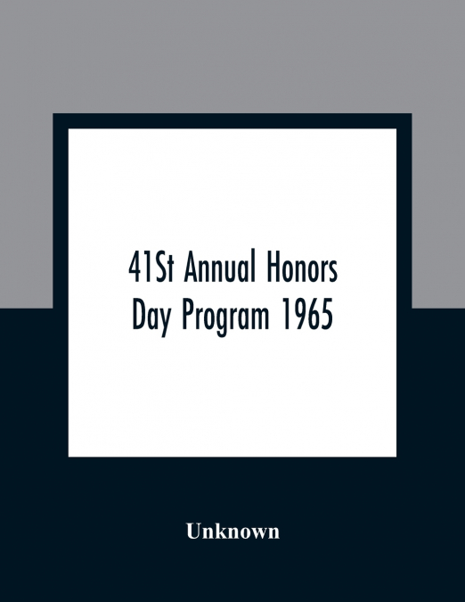 41ST ANNUAL HONORS DAY PROGRAM 1965