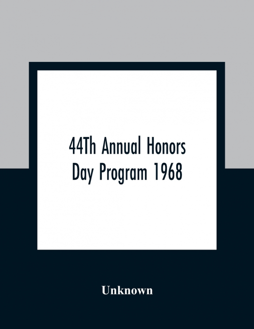 44TH ANNUAL HONORS DAY PROGRAM 1968