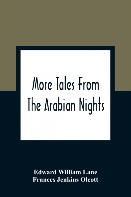 THE ARABIAN NIGHTS - ILLUSTRATED BY MONRO S. ORR