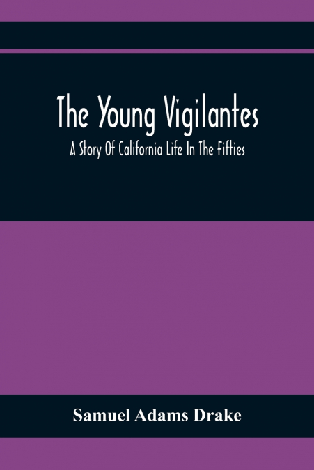 THE YOUNG VIGILANTES
