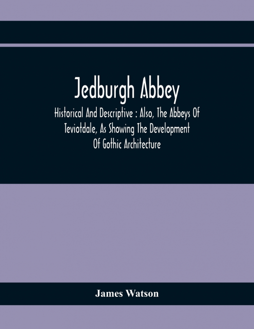 JEDBURGH ABBEY