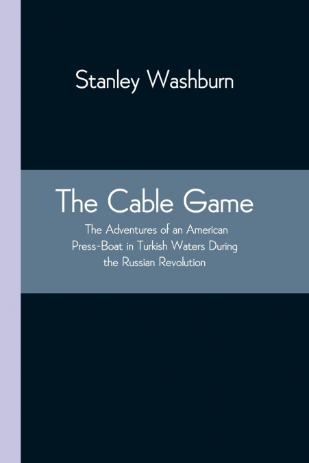 THE CABLE GAME