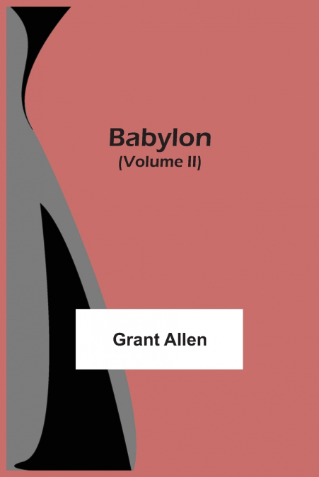 BABYLON (VOLUME II)