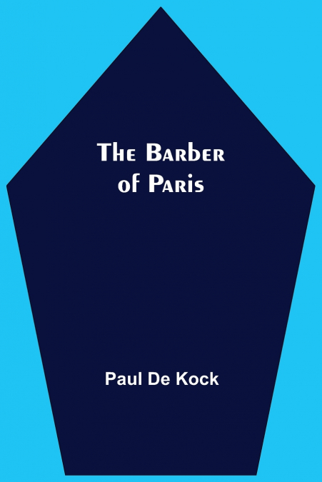 THE BARBER OF PARIS