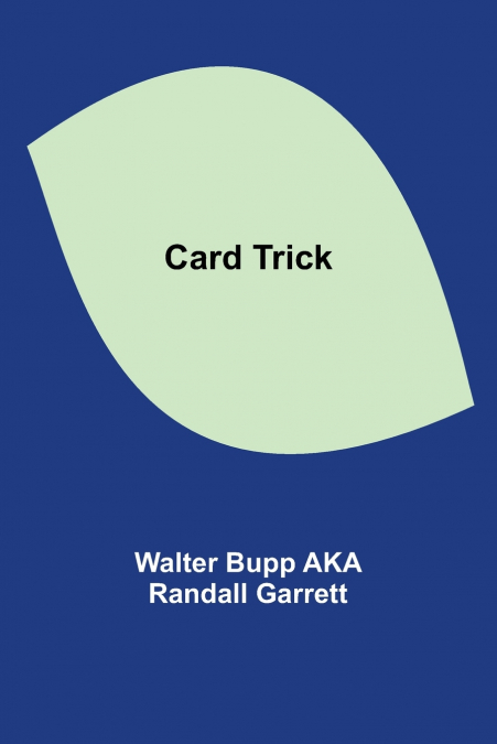 CARD TRICK