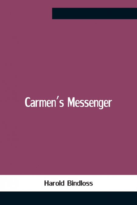CARMEN?S MESSENGER