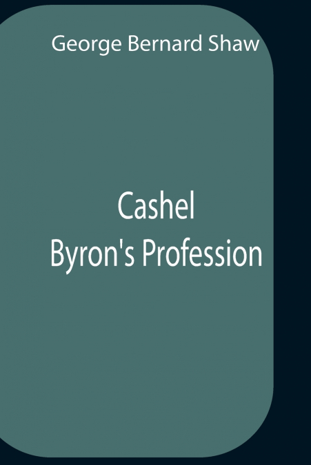 CASHEL BYRON?S PROFESSION