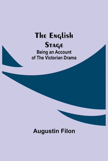 THE ENGLISH STAGE