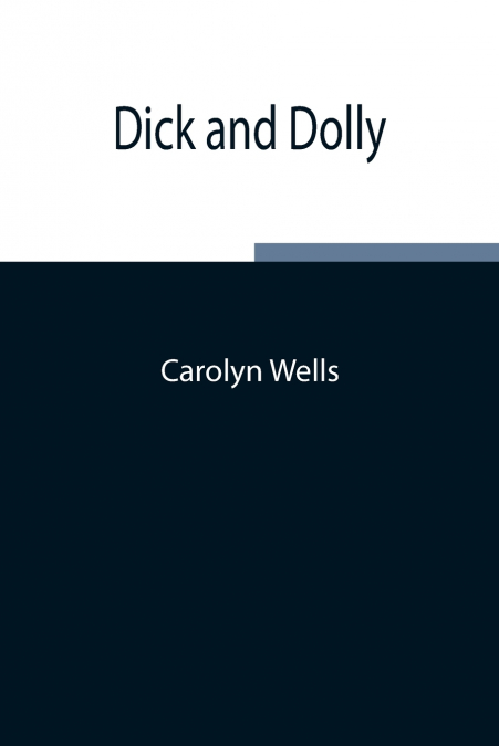 DICK AND DOLLY