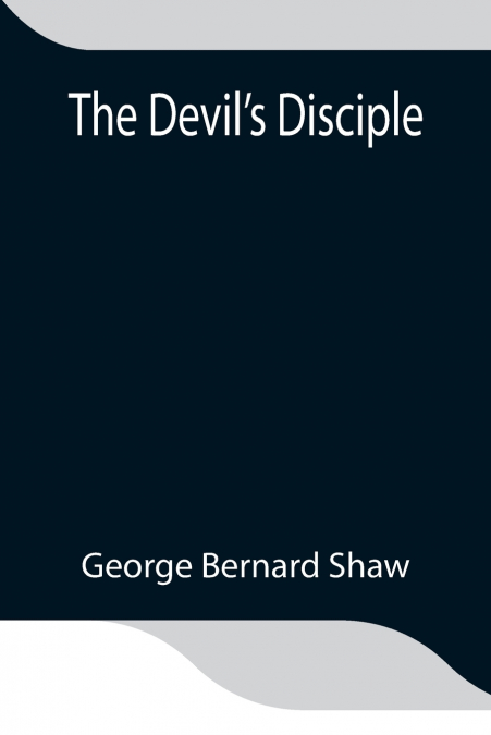 THE DEVIL?S DISCIPLE