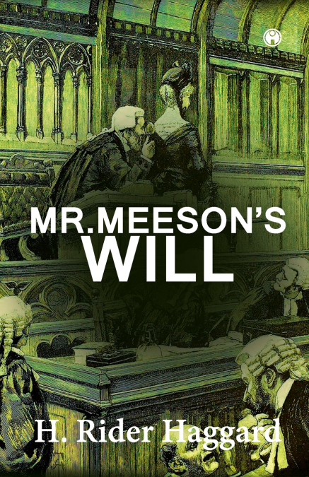 MR. MEESON?S WILL