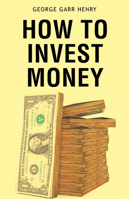 HOW TO INVEST MONEY
