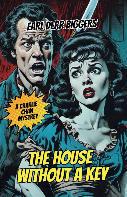 THE HOUSE WITHOUT A KEY