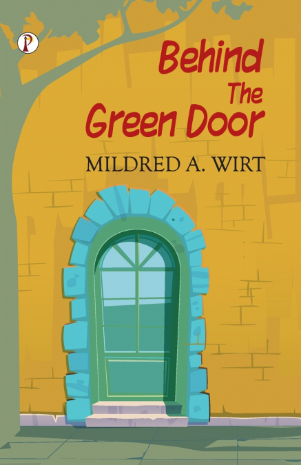 BEHIND THE GREEN DOOR
